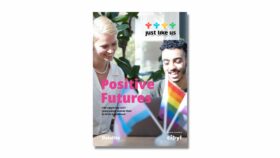 The cover of the Positive Futures report, which features two smiling Just Like Us ambassadors