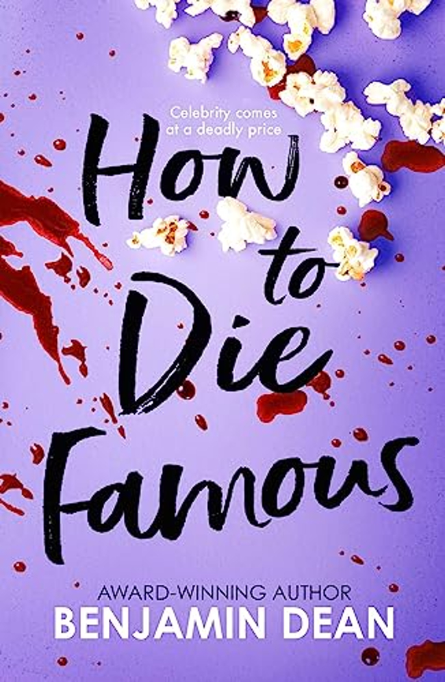 The cover of How to Die Famous by Benjamin Dean